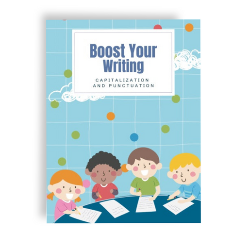 Boost Your Writing: Capitalization  and Punctuation