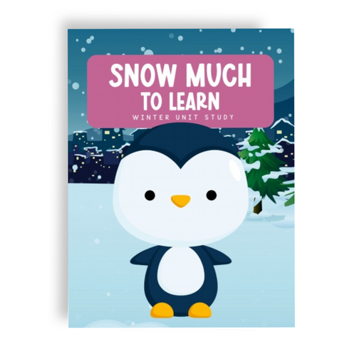 Snow Much to Learn: Winter Unit Study
