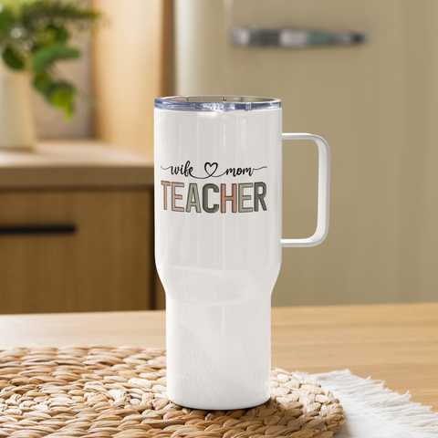 Wife Mom Teacher Stainless Steel Travel Tumbler