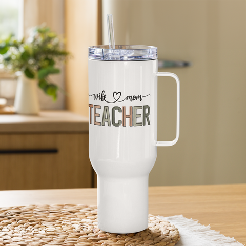 Wife Mom Teacher Stainless Steel Travel Tumbler